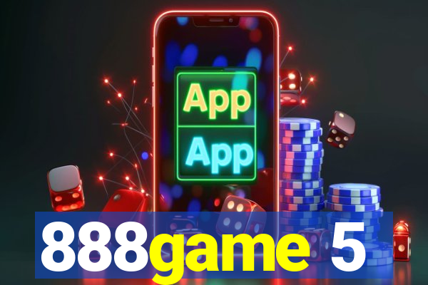 888game 5